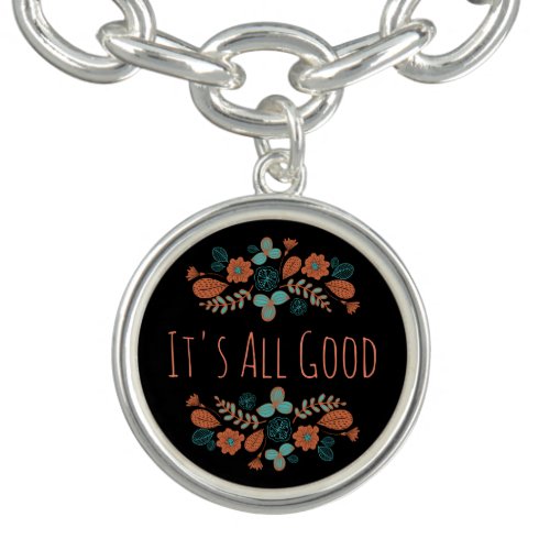 Its All Good  Nature Bracelet