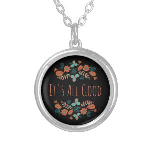 It's All Good   Nature Silver Plated Necklace
