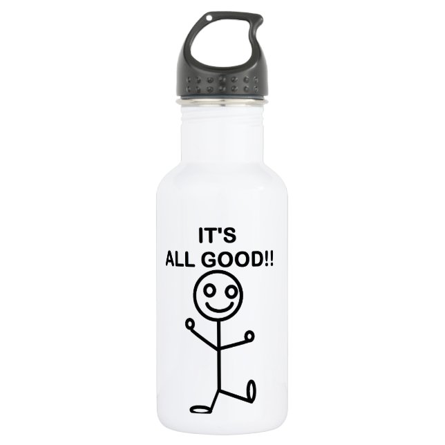 It's All Good!! Water Bottle (Front)