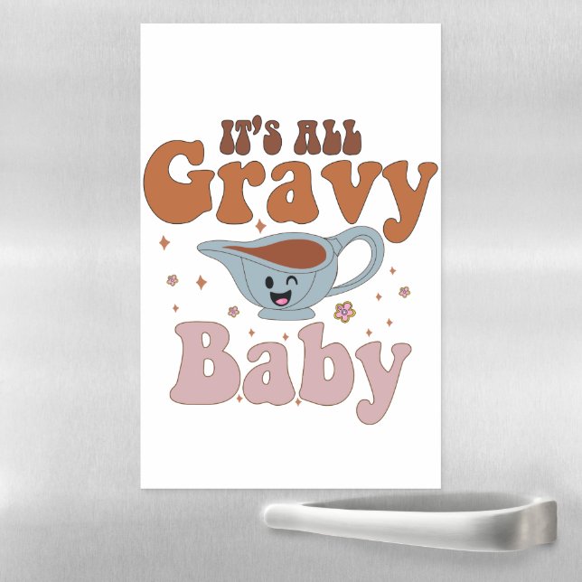 Its All Gravy Baby Retro Thanksgiving Dinner Magnetic Dry Erase Sheet (In Situ)