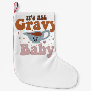 Its All Gravy Baby Retro Thanksgiving Dinner Small Christmas Stocking