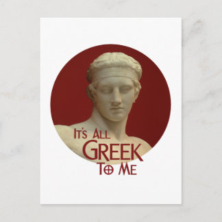 It's All Greek to Me Postcard