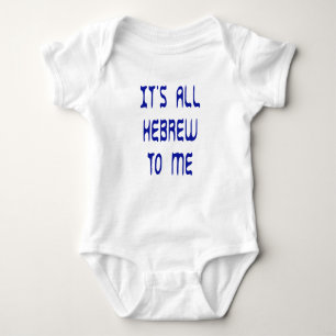 It's All Hebrew To Me Baby Bodysuit