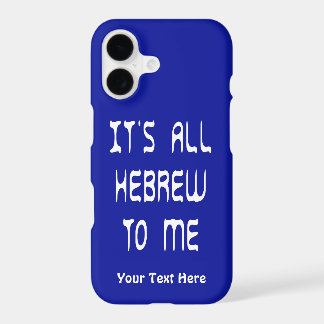 It's All Hebrew To Me iPhone 17 Case
