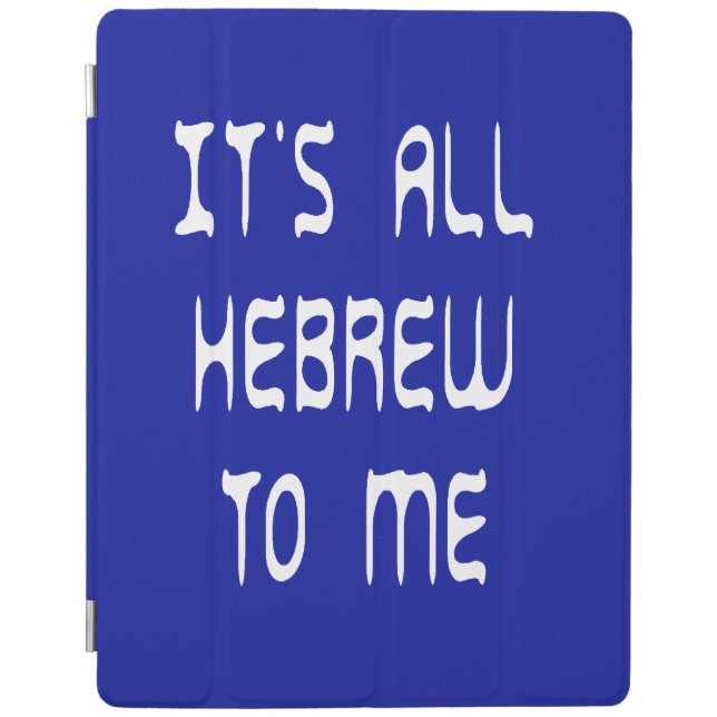 It's All Hebrew To Me iPad Smart Cover (Front)