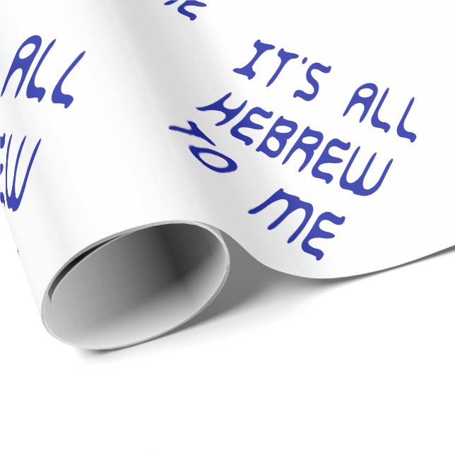 It's All Hebrew To Me Wrapping Paper (Roll Corner)