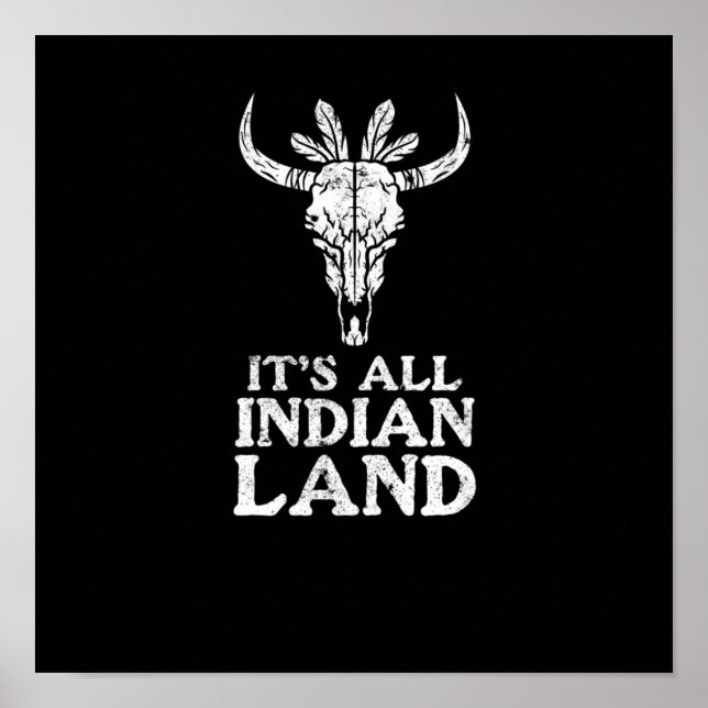 It's All Indian Land Native American Day Support Poster (Front)