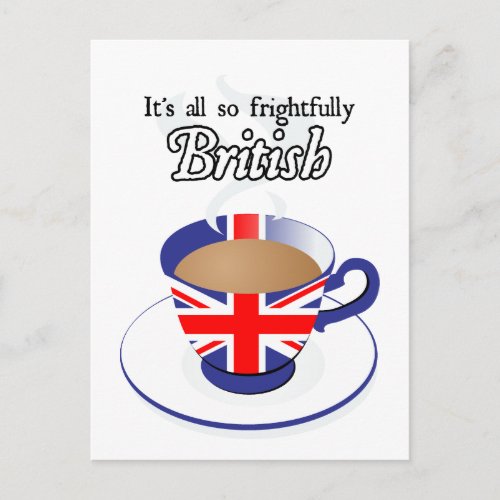 Its All So Frightfully British Postcard