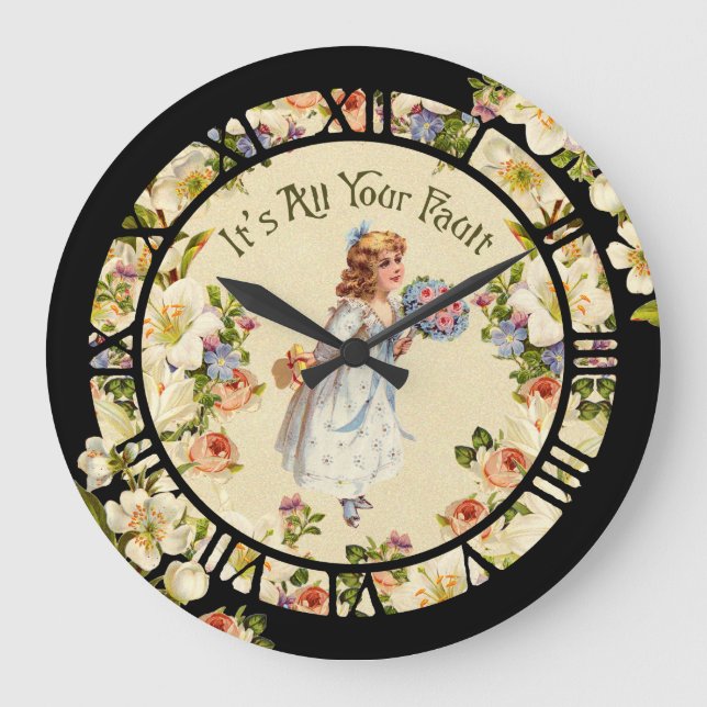 It's All Your Fault Large Clock (Front)