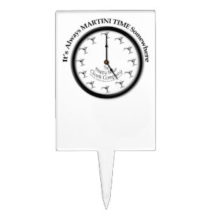 IT'S ALWAYS 5 O'CLOCK SOMEWHERE CAKE TOPPER PICK