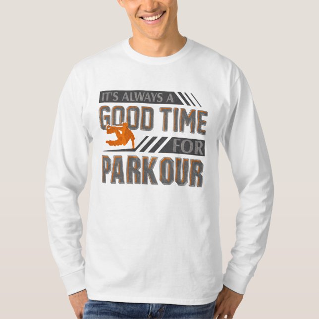 It's Always a Good Time to Parkour Base Jumping T-Shirt (Front)
