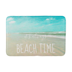 It's always Beach Time Turquoise Ocean Shore Bath Mat