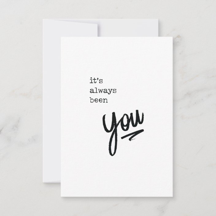 It's always been you note cards | Zazzle.com