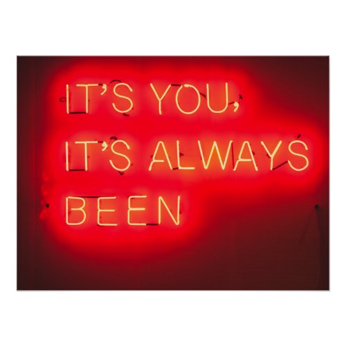 Its Always Been You  Red Neon Romance Photo Poster