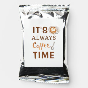 It's Always Coffee Time Brown Coffee Lover Drink Mix