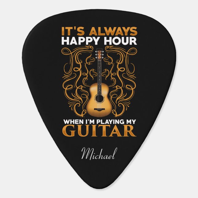 It's Always Happy Hour Guitarist Gag Personalized Guitar Pick (Back)