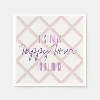 It's always Happy Hour on the Porch Napkins