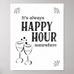 It's Always Happy Hour Somewhere Bar Sign
