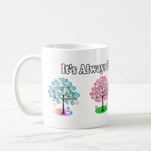 Its Always Pickleball Season _ Four Seasons Tree Coffee Mug