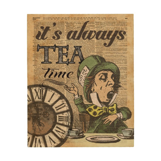 "It's always tea time" Mad Hatter Dictionary Art (Front)