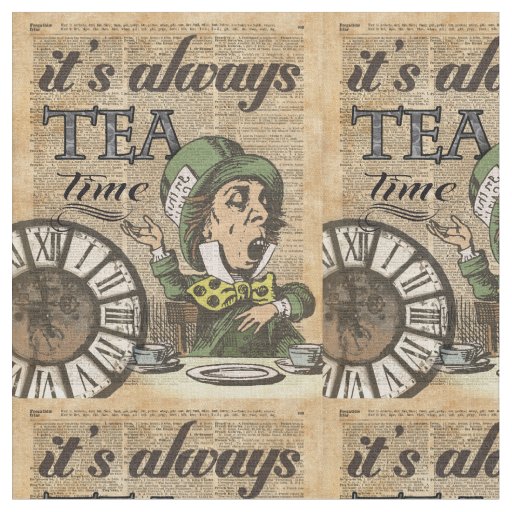 "It's always tea time" Mad Hatter Dictionary Art Fabric