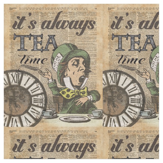 "It's always tea time" Mad Hatter Dictionary Art Fabric (Close Up)