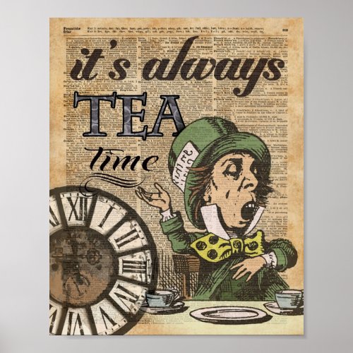 Its always tea time Mad Hatter Dictionary Art Poster