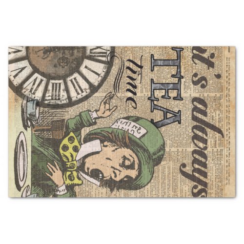 Its always tea time Mad Hatter Dictionary Art Tissue Paper