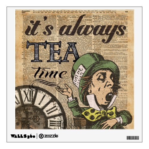 Its always tea time Mad Hatter Dictionary Art Wall Sticker