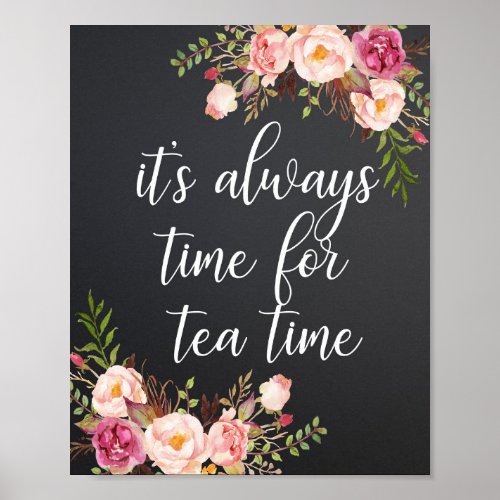 Its always time for tea time poster