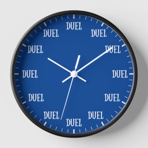 Its Always Time to Duel Clock in Dark Blue