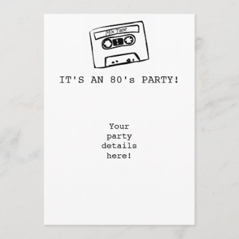 It's An 80's Party! Invitations by FunnyFetish at Zazzle