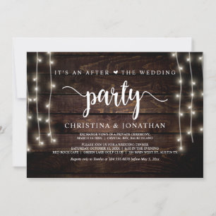 It's an after the Wedding Party, Rustic Elopement Invitation