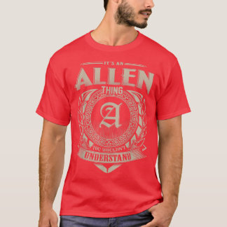 Its An ALLEN Thing You Wouldnt Understand Name Vin T-Shirt