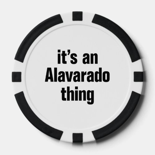 its an alvarado thing poker chips