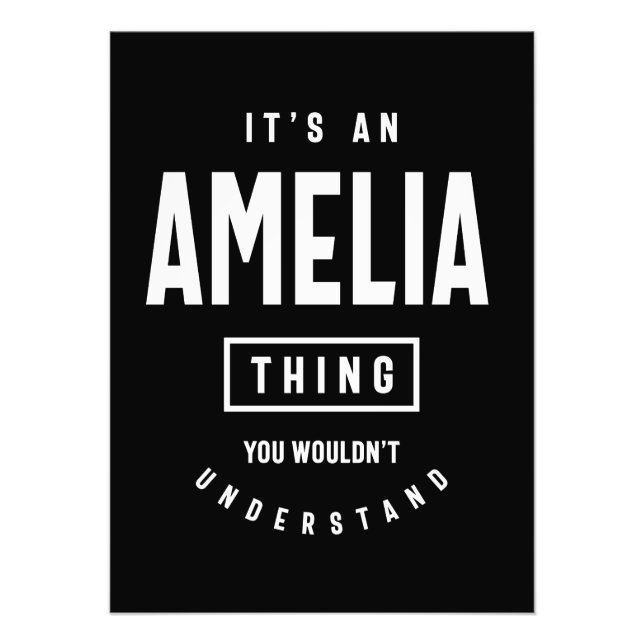 It's an Amelia Thing: Personalized First Name Gift Photo Print (Front)