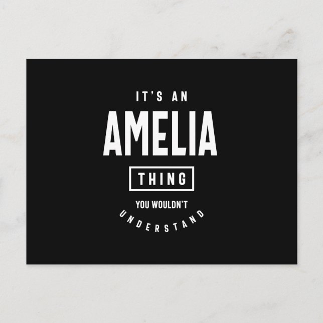It's an Amelia Thing: Personalized First Name Gift Postcard (Front)