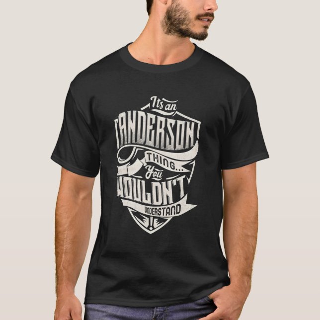 It'S An Anderson Thing You Wouldn'T Understand Nam T-Shirt (Front)