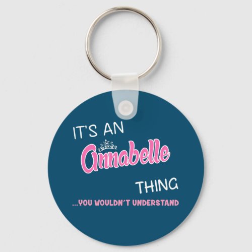 Its an Annabelle thing you wouldnt understand Keychain