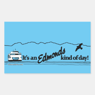 It's An Edmonds Kind of Day Rectangular Sticker