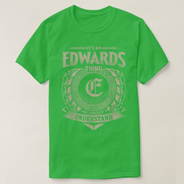 Its An EDWARDS Thing You Wouldnt Understand Name V T-Shirt (Design Front)