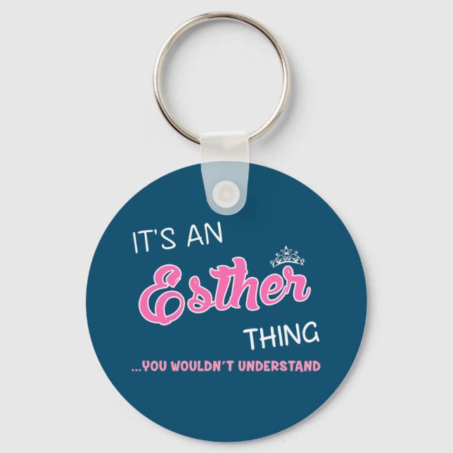 It's an Esther thing you wouldn't understand Keychain (Front)