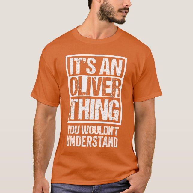 Its An Oliverhing You Wouldnt Understand retro T-Shirt (Front)