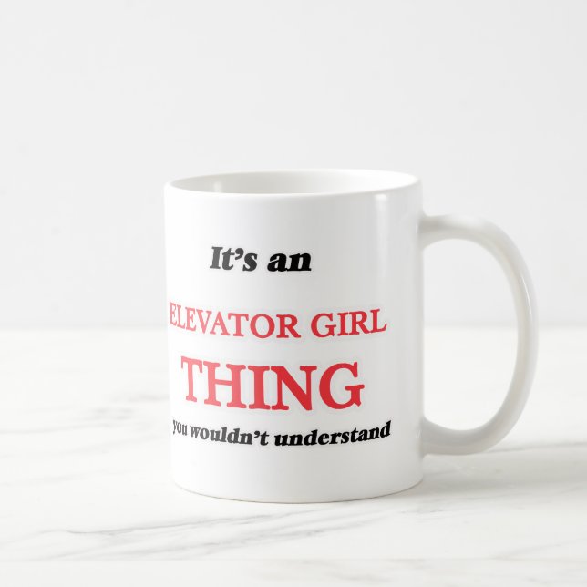 It's and Elevator Girl thing, you wouldn't underst Coffee Mug (Right)