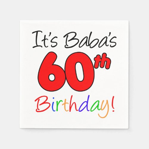 Its Babas 60th Birthday Napkins
