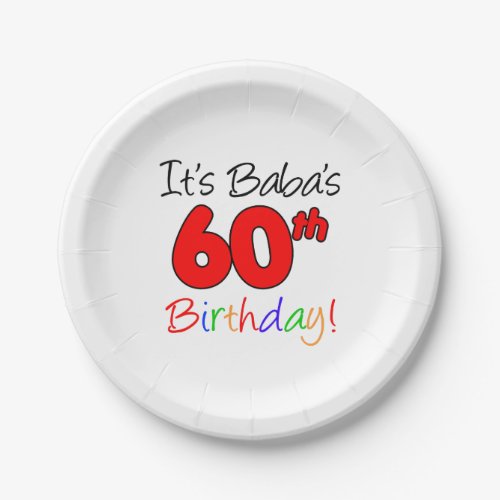 Its Babas 60th Birthday Paper Plates