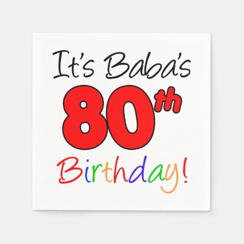 Its Babas 80th Birthday Napkins
