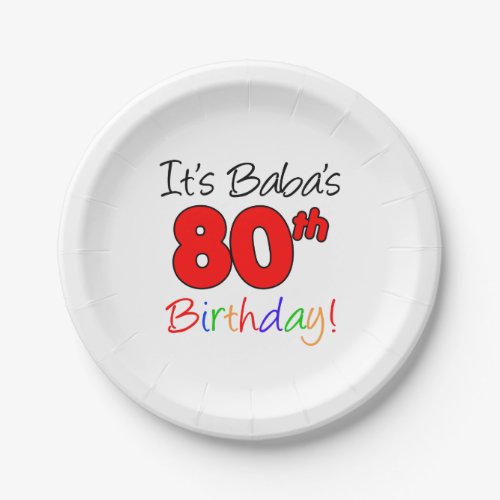 Its Babas 80th Birthday Paper Plates