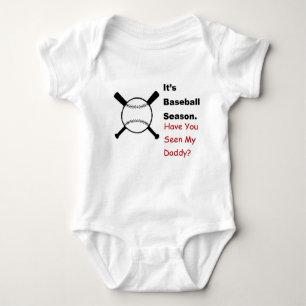 it's baseball season, have you seen my daddy? baby bodysuit