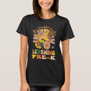 It's Beautiful Day For Learning Pre K Teacher Back T-Shirt
